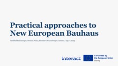 Practical approaches to New European Bauhaus