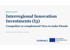 IKF session 23 May | Interregional Innovation Investment (I3): Competitor or complement?