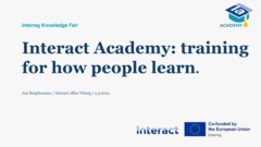Interreg Knowledge Fair 2024 Day 1 | Interact Academy: What is it and how can it help you with your work?